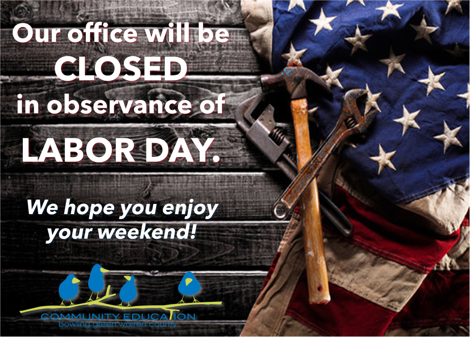 Labor Day Office CLOSED Bowling Green Warren County Community